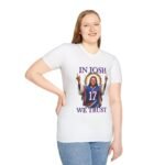 "In Josh We Trust" – Buffalo Bills Savior T-Shirt T-Shirt - Buy Now at American Artist Merch