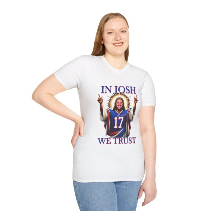 "In Josh We Trust" – Buffalo Bills Savior T-Shirt T-Shirt - Buy Now at American Artist Merch