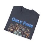 Only, Fans T-Shirt T-Shirt - Buy Now at American Artist Merch