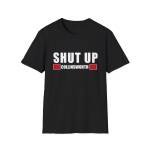 Shut Up Collinsworth T-Shirt – For Football Fans Who’ve Had Enough T-Shirt - Buy Now at American Artist Merch